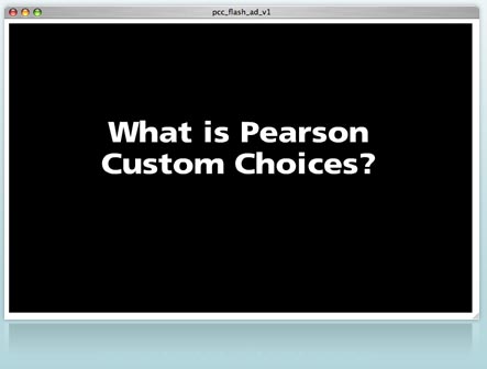 Pearson Custom Choices Flash Ad